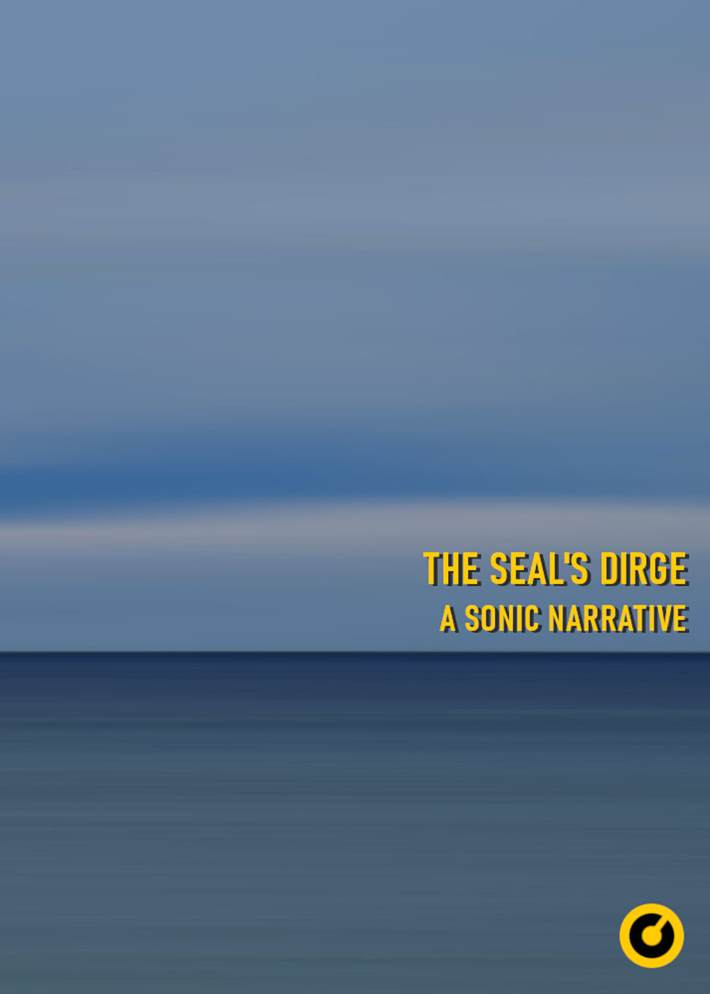 The Seal’s Dirge: a Sonic Narrative